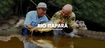 Pescaria com Betinho e Rubinho no Rio Itapará Roraima/RR
